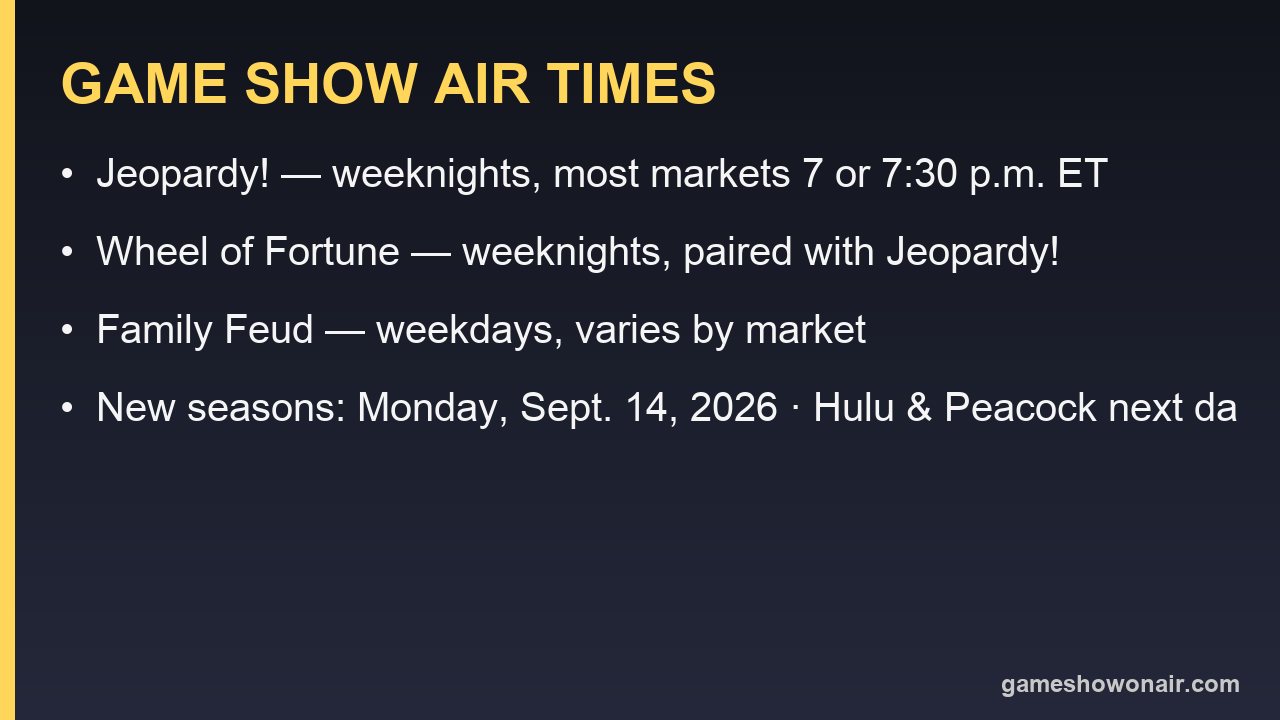 Air times and streaming for Jeopardy!, Wheel of Fortune and Family Feud
