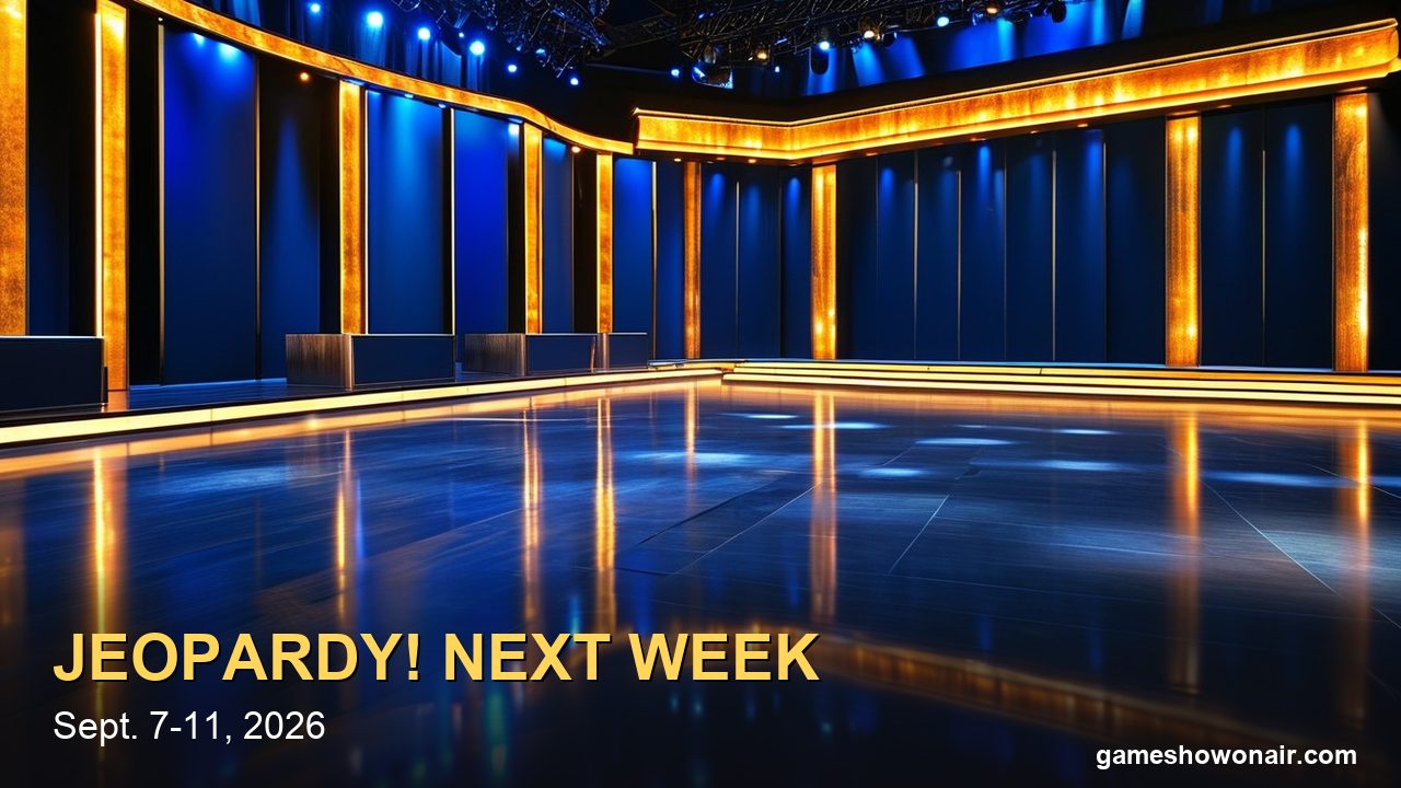 Jeopardy! Next Week (Sept. 7–11, 2026): The Masters Final Tuesday on ABC, Encores in Syndication, Season 43 on Deck