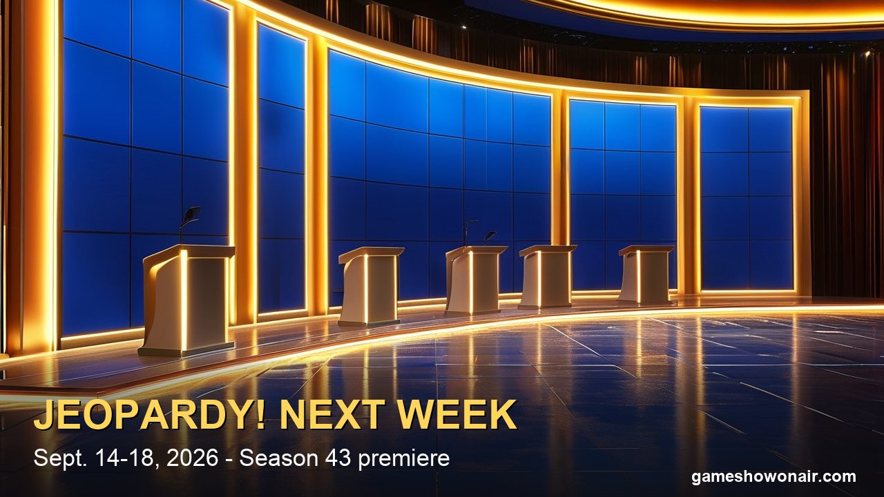 Jeopardy! Next Week (Sept. 14–18, 2026): Season 43 Premieres Monday With Matthew Riggle and a Relit Set