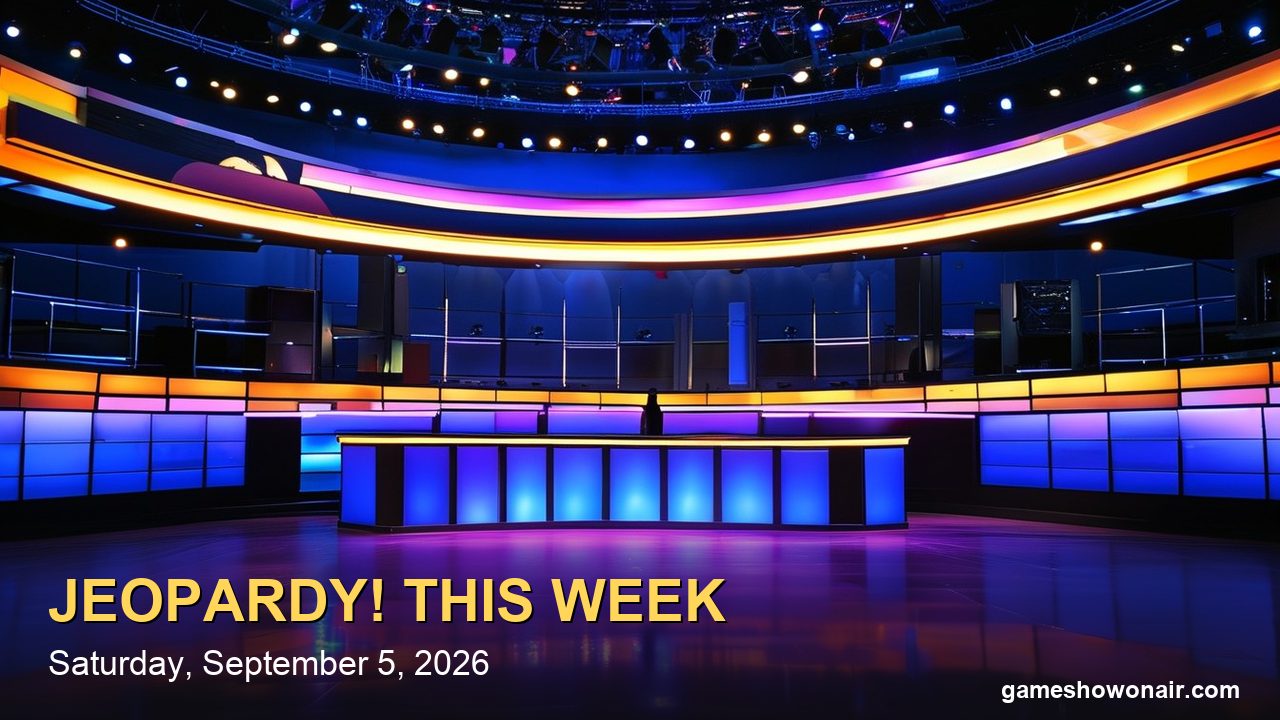 Jeopardy! This Week (Aug. 31–Sept. 4, 2026): Masters Semifinal Results, the Three Finalists, and What Airs Monday