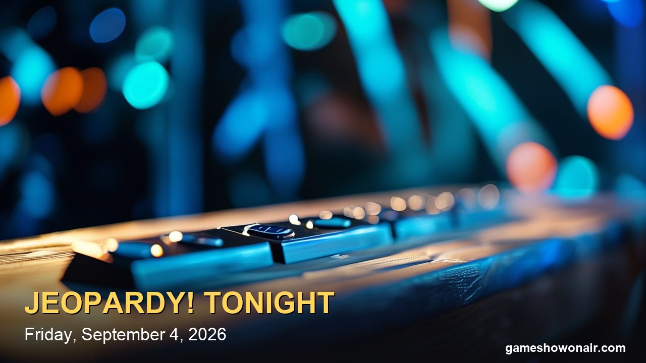 Jeopardy! Tonight (Friday, Sept. 4, 2026): Encore Episode, Plus Jeopardy! Masters Semifinals on ABC at 8 p.m. ET
